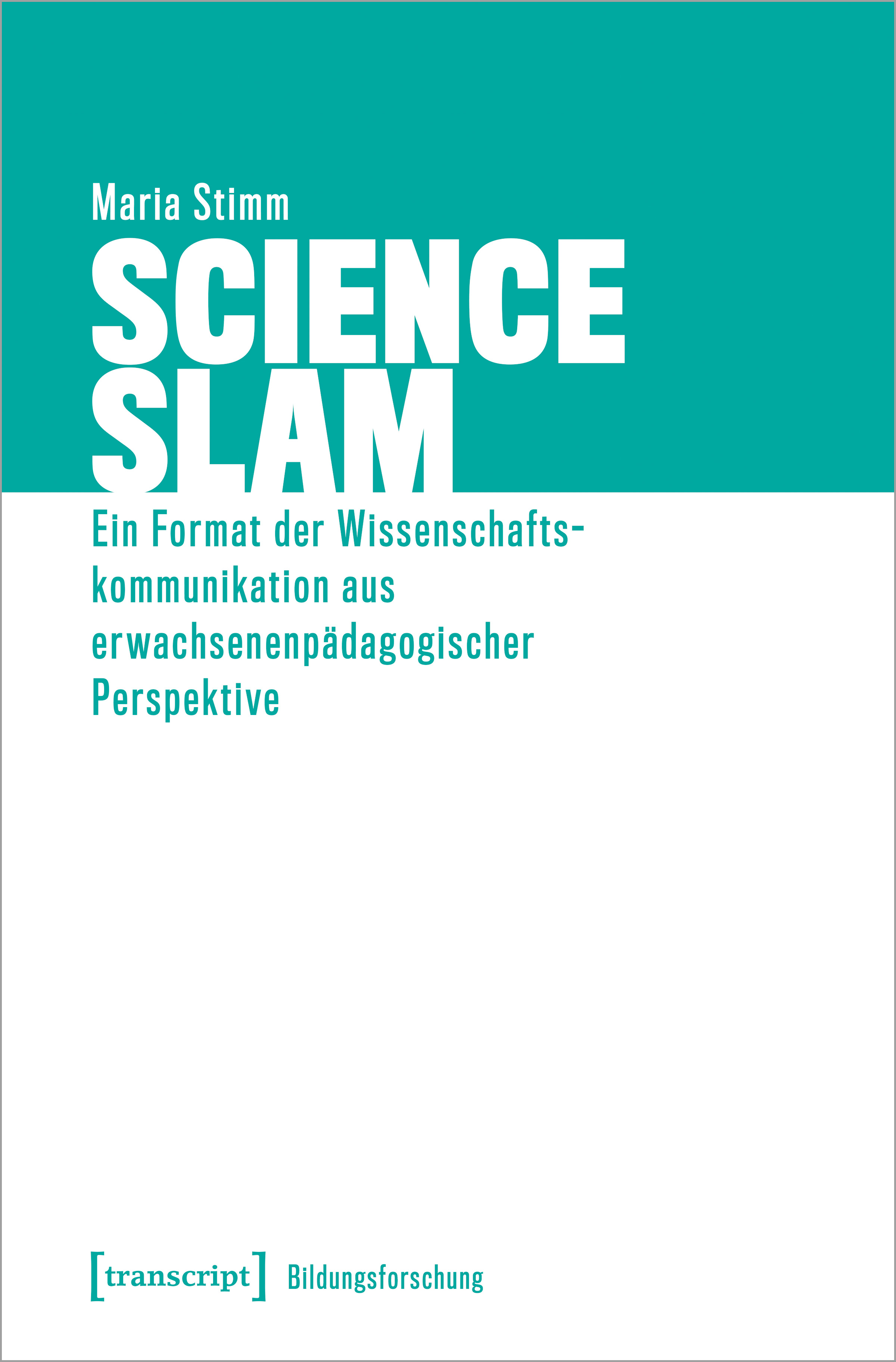 Science Slam Cover ein format der Wissenschaftskommunikation